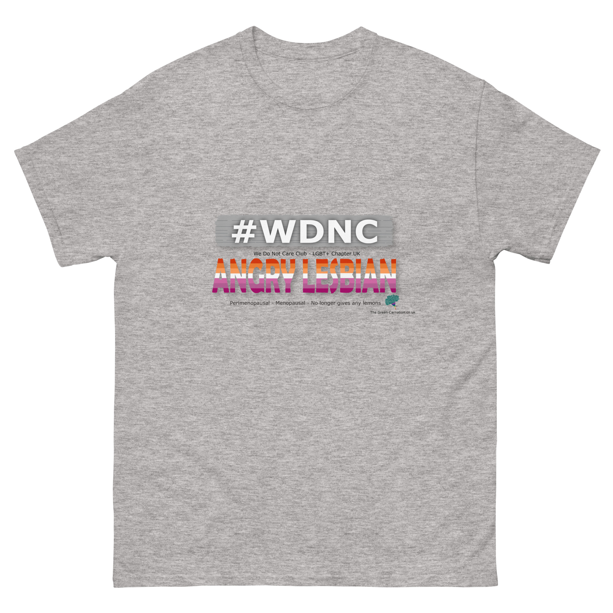 Angry Lesbian - #WDNC - We Do Not Care Club Unisex classic tee